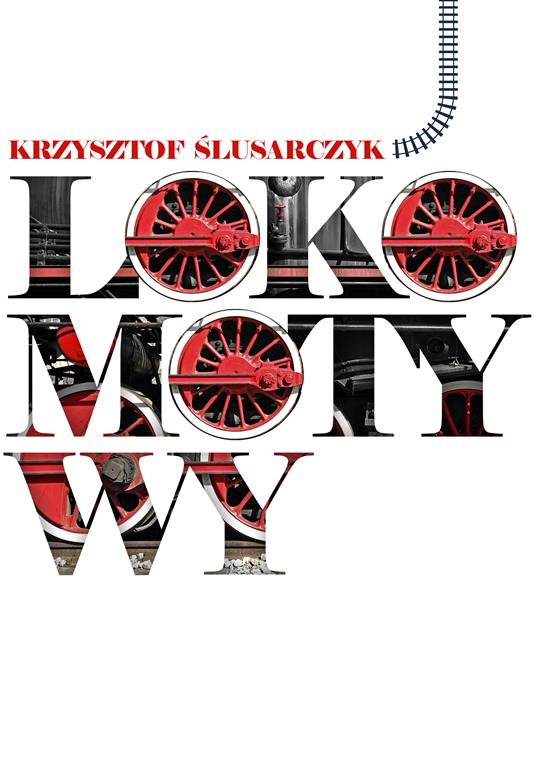 WOKÓŁ LOKOMOTYW - SPOTKANIE POETYCKIE